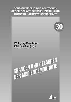 Chancen und Gefahren der Mediendemokratie