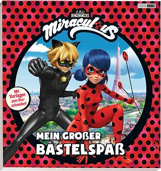 Miraculous: Mein großer Bastelspaß