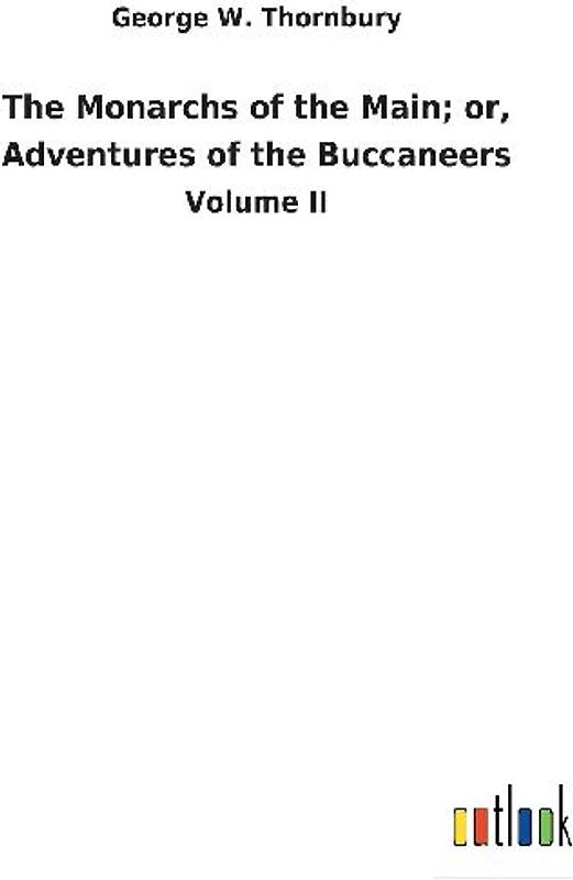 The Monarchs of the Main; or, Adventures of the Buccaneers