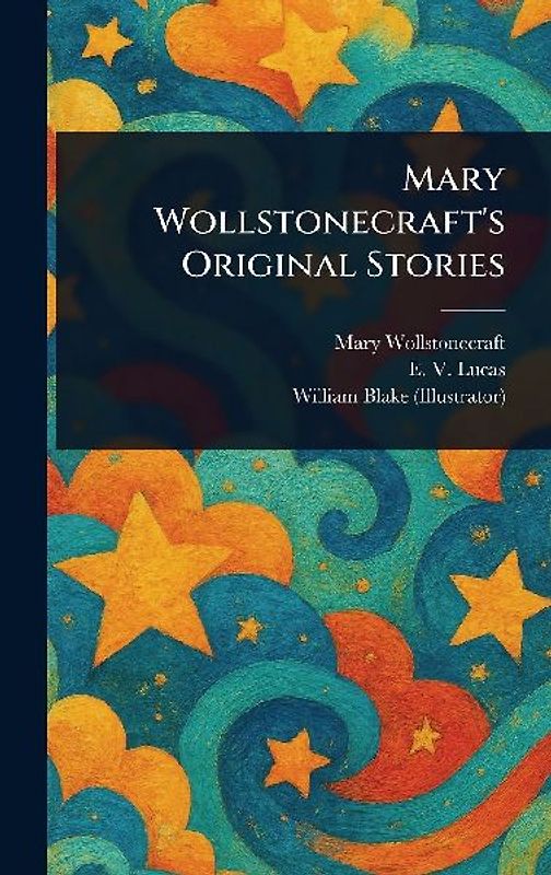 Mary Wollstonecraft's Original Stories