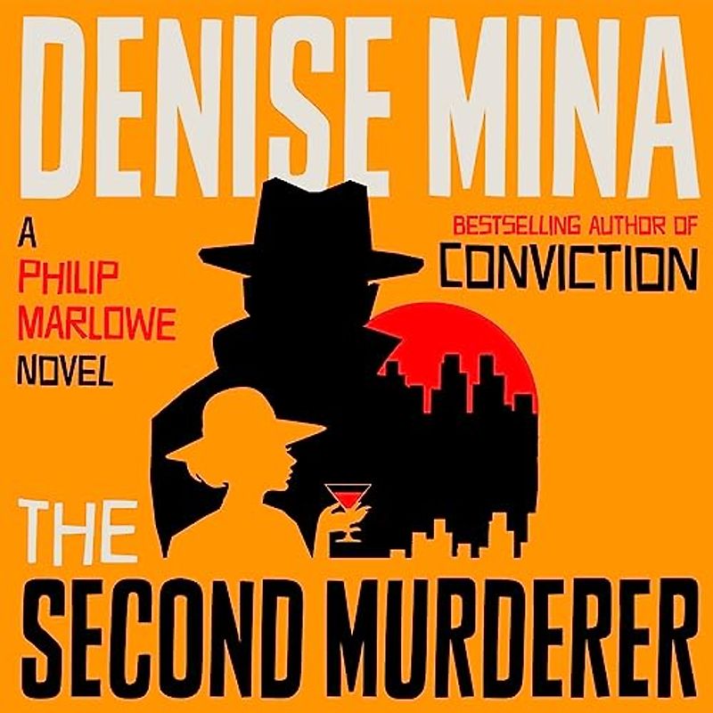 The Second Murderer: A Philip Marlowe Novel