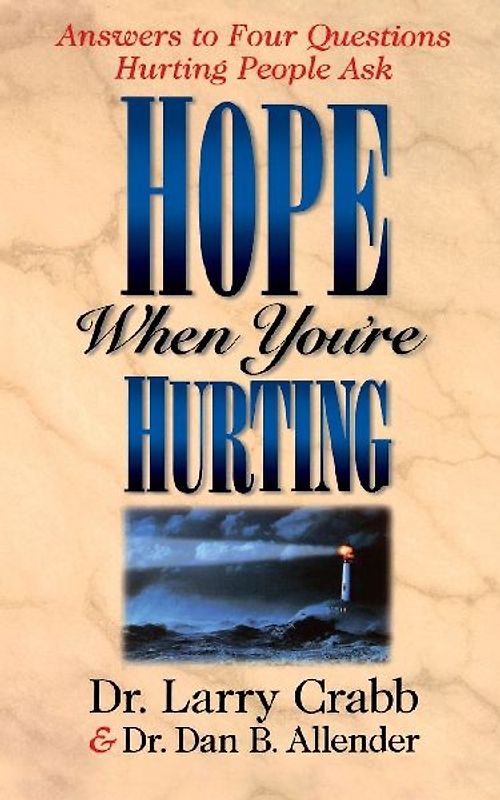 Hope When You're Hurting