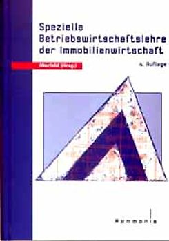 Spezielle Betriebswirtschaftslehre der Immobilienwirtschaft