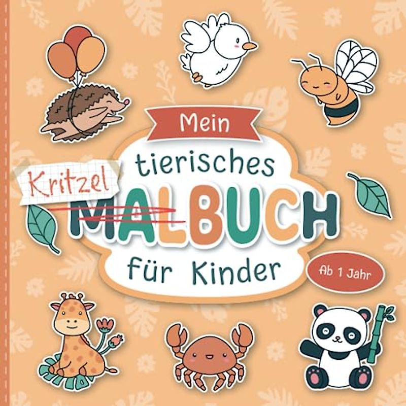 Malbuch ab 1 Jahr: Große Tiermotive zum Ausmalen | Förderung der Kreativität und Motorik