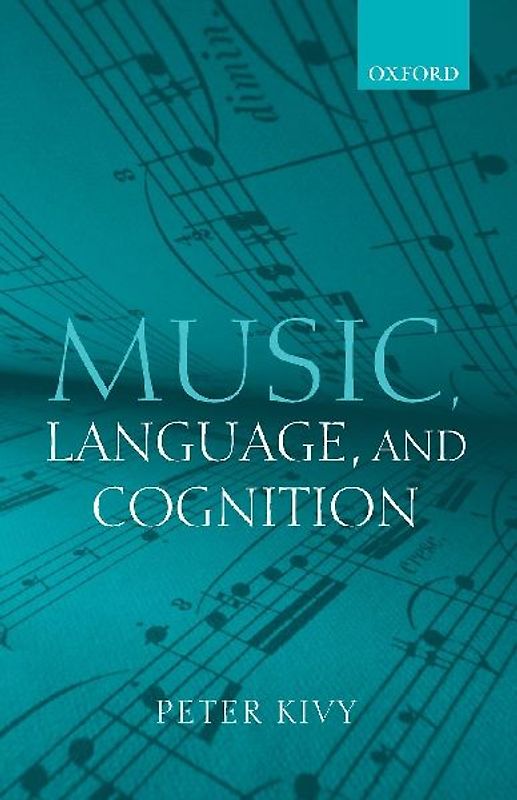 Music, Language, and Cognition