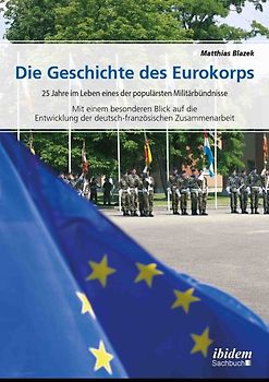 Die Geschichte des Eurokorps