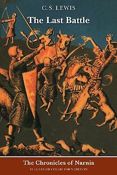 The Last Battle: Full-Color Collector's Edition (Rpkg)