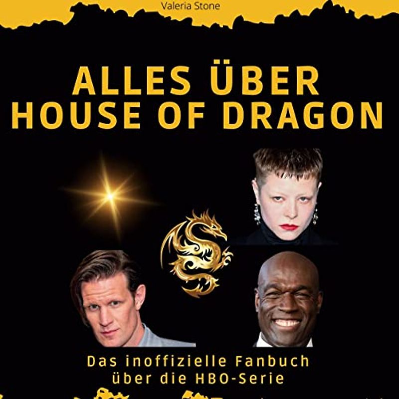 Alles über House of the Dragon: Das inoffizielle Fanbuch über die HBO-Serie