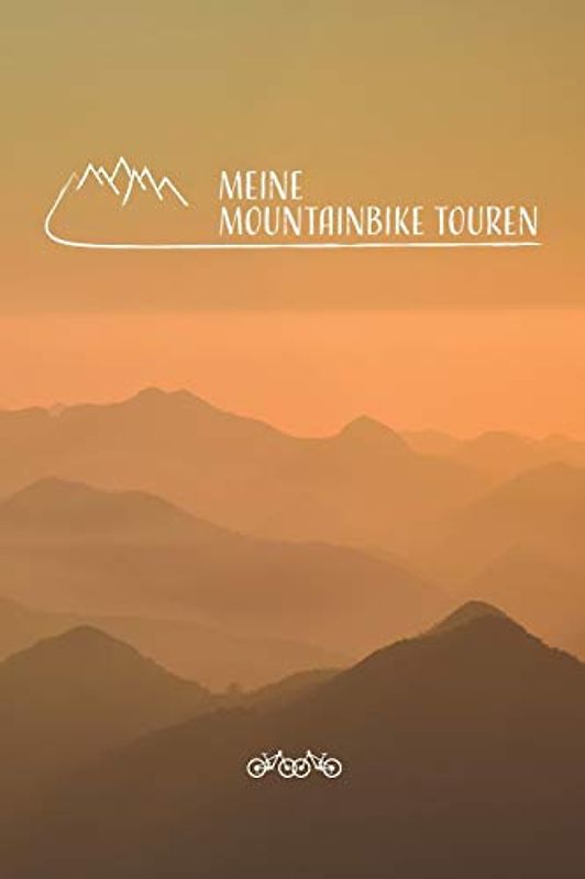 Meine Mountainbike Touren: Mountainbike Tourenbuch zum Ausfüllen Tourenbuch zum Eintragen als Geschenk für Mountainbiker Radfahrer, Fahrrad Fans und ... Väter zum Vatertag, Softcover mit 110 Seiten