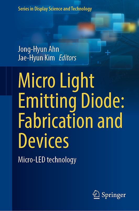 Micro Light Emitting Diode: Fabrication and Devices