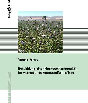 Entwicklung einer Hochdurchsatzanalytik für wertgebende Aromastoffe in Minze