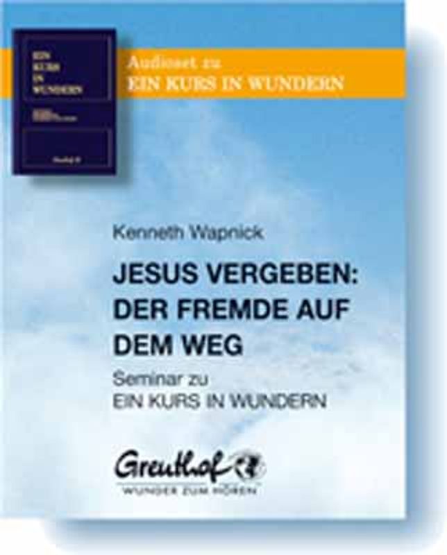 Jesus vergeben - Der Fremde auf dem Weg