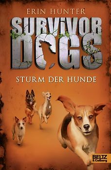 Survivor Dogs. Sturm der Hunde