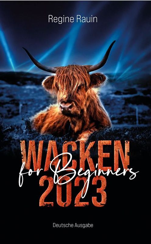 WACKEN 2023 for Beginners