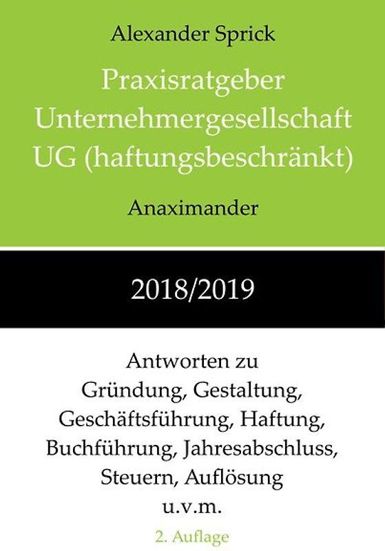 Praxisratgeber Unternehmergesellschaft UG (haftungsbeschränkt) 2018/2019