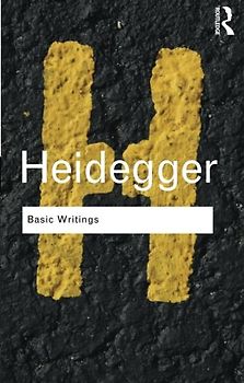 Basic Writings: Martin Heidegger (Routledge Classics) - Martin Heidegger