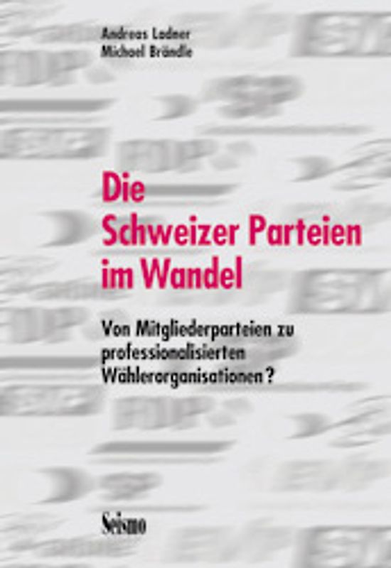 Die Schweizer Parteien im Wandel