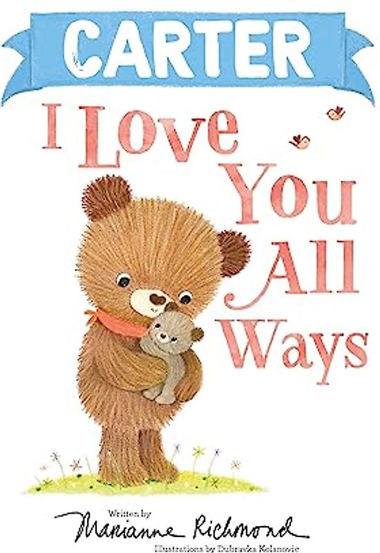 Carter I Love You All Ways
