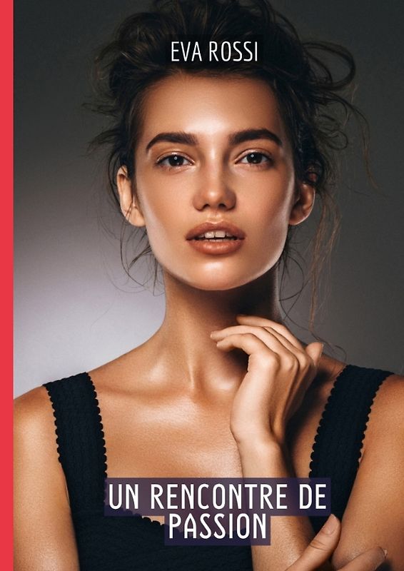 Une Rencontre de Passion