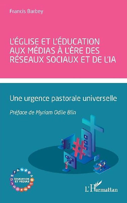 L'Église et l'éducation aux médias à l'ère des réseaux sociaux et de l'IA