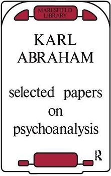 Selected Papers on Psychoanalysis