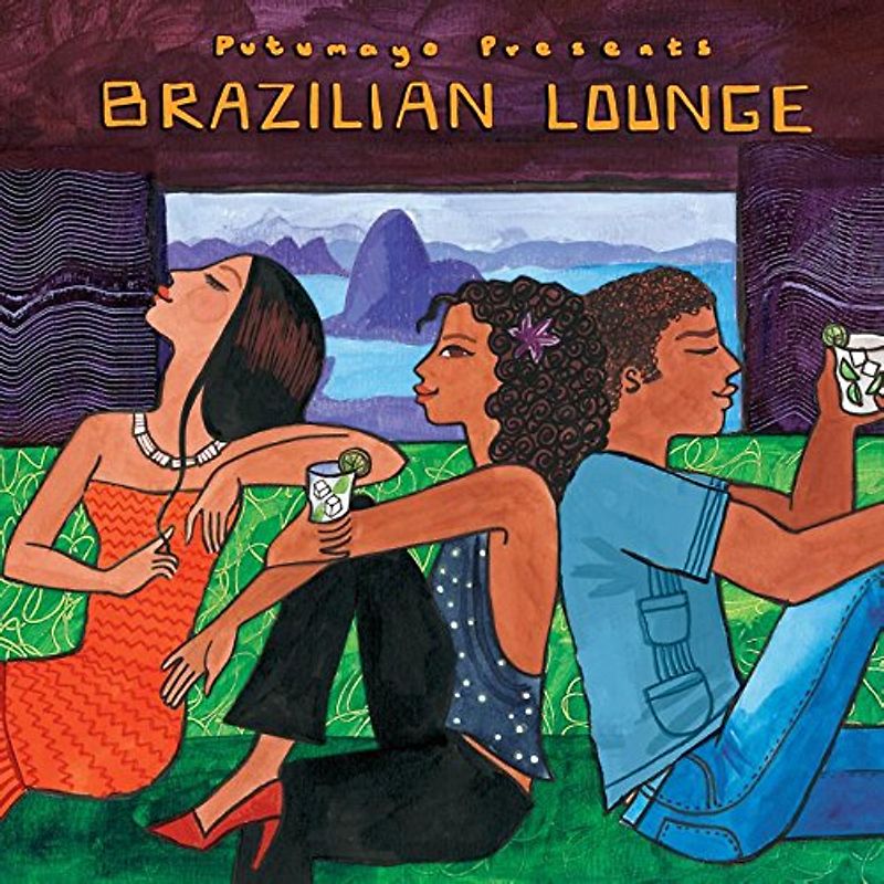Putumayo Presents - Brazilian Lounge (New Version)