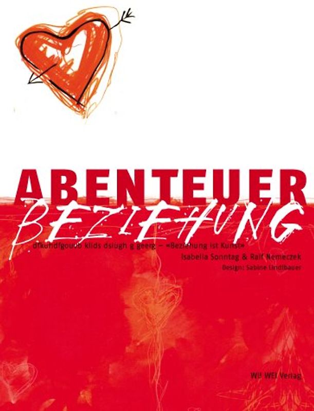 Abenteuer Beziehung. Beziehung ist Kunst