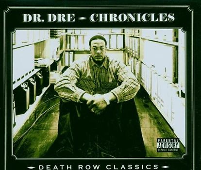 Dr.Dre - Chronicles Death Row Classics