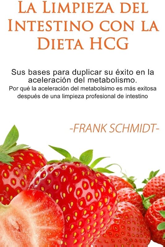 La Limpieza del Intestino con la Dieta HCG