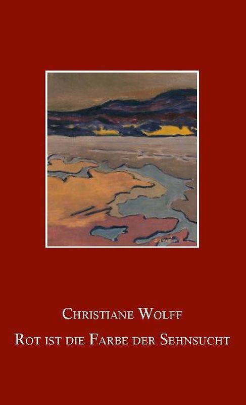 Rot ist die Farbe der Sehnsucht