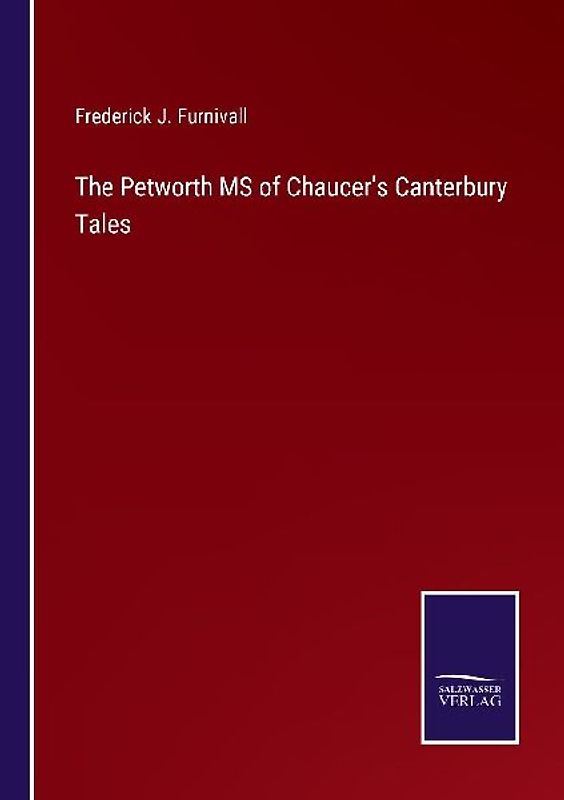 The Petworth MS of Chaucer's Canterbury Tales