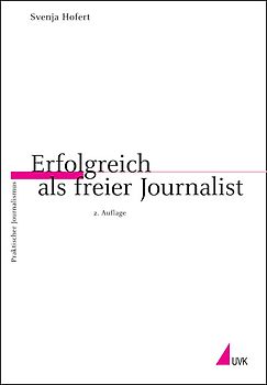 Erfolgreich als freier Journalist