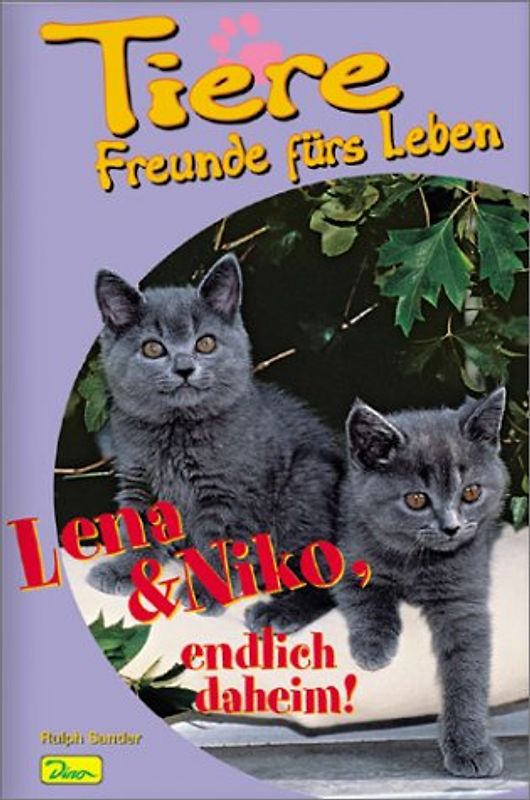 Tiere - Freunde fürs Leben / Lena & Nico endlich daheim!
