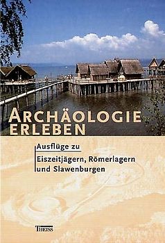 Archäologie erleben