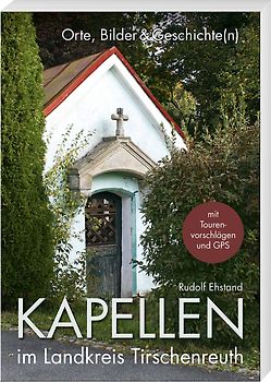 Kapellen im Landkreis Tirschenreuth