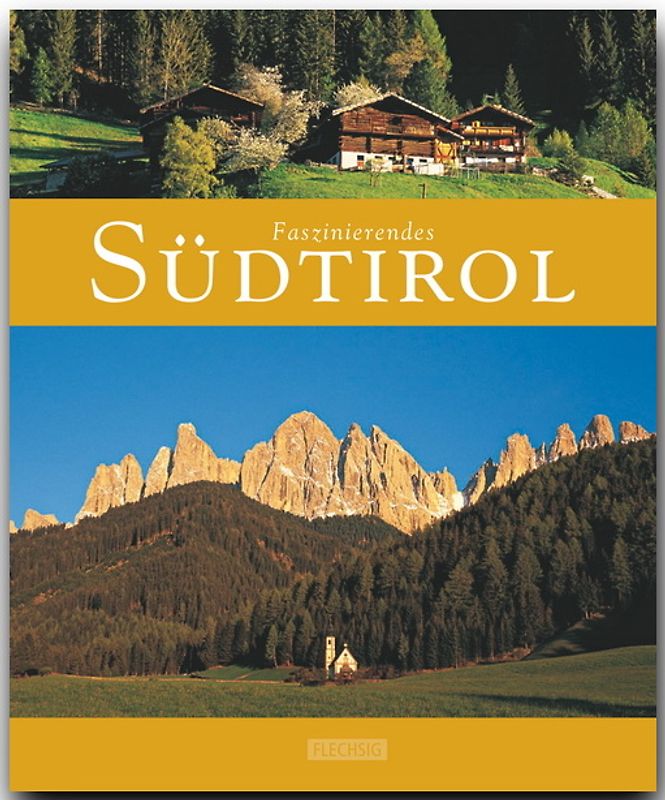 Faszinierendes Südtirol