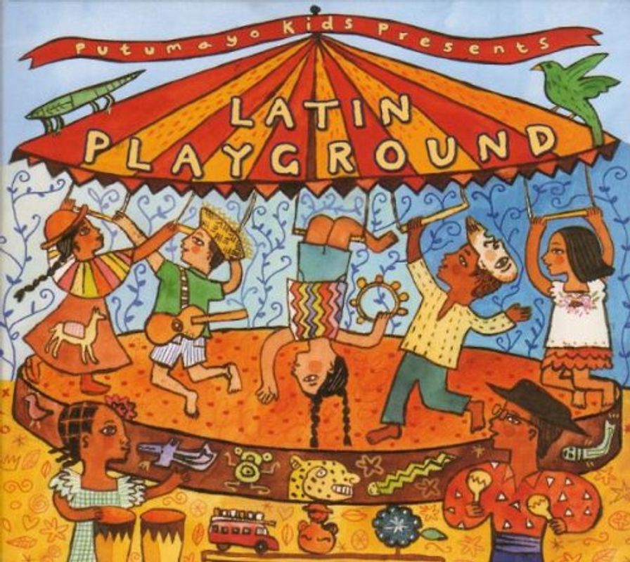 Putumayo Kids Presents - Latin Playground