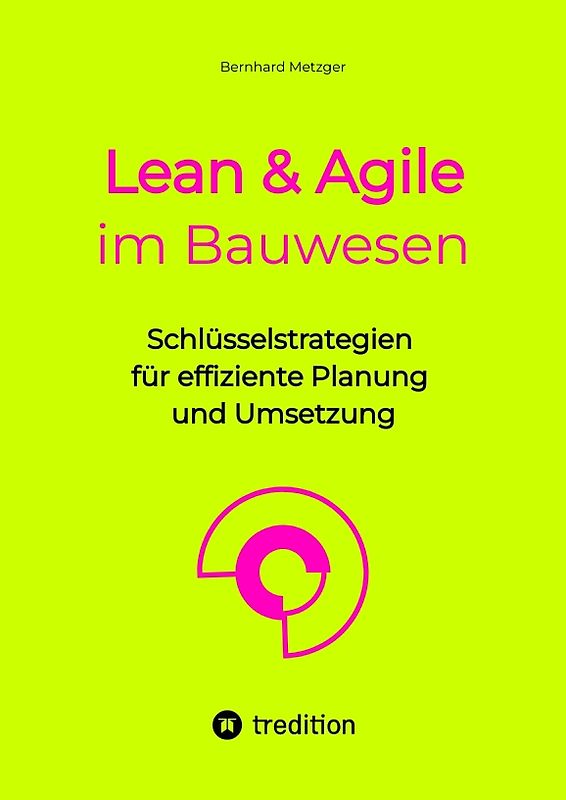 Lean & Agile im Bauwesen