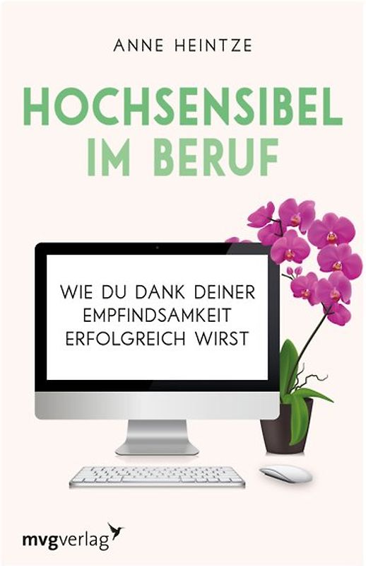 Hochsensibel im Beruf