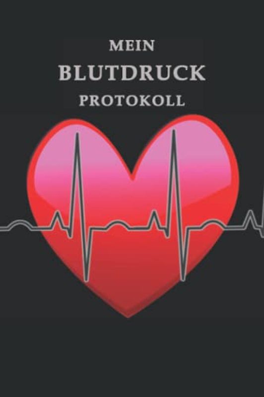 Mein Blutdruck Protokoll: Blutdruckpass | Blutdruck Tagebuch für die Aufzeichnung der täglichen Messwerte | für mehr als 1.700 Einträge | bei 3 Werten täglich = 19 Monate | etwa A5