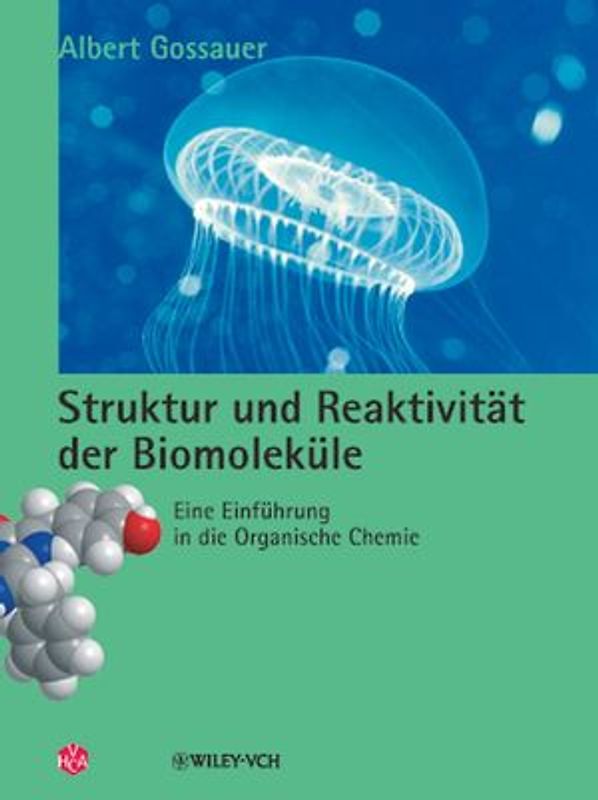 Struktur und Reaktivität der Biomoleküle