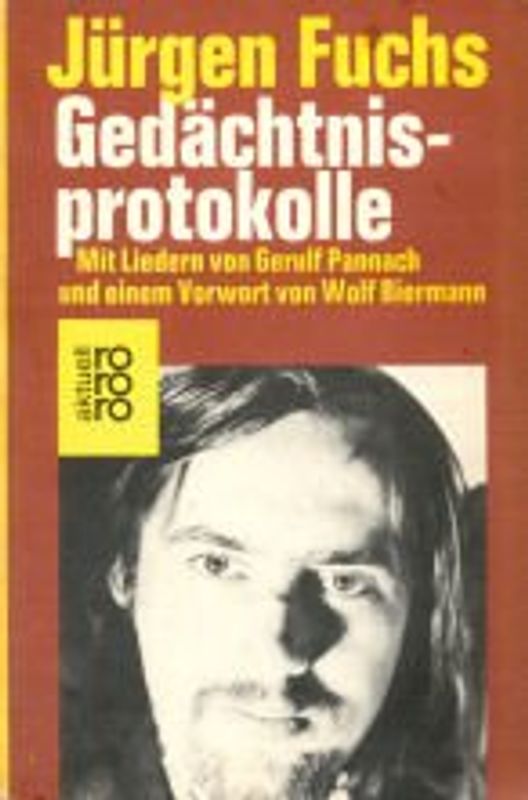 Gedächtnisprotokolle. Mit Liedern von Gerulf Pannach - Jürgen Fuchs