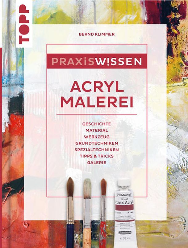 Praxiswissen Acrylmalerei