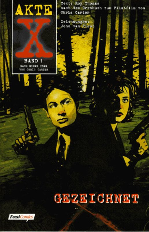 Akte X / Gezeichnet!. Die unheimlichen Fälle des FBI