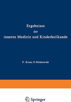 Ergebnisse der inneren Medizin und Kinderheilkunde