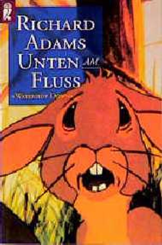 Unten am Fluss. Watership Down