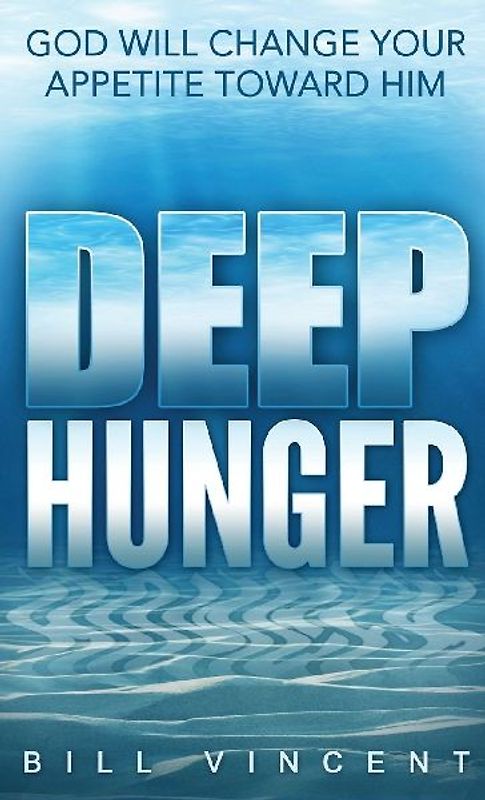 Deep Hunger (Pocket Size)