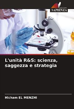 L'unità R&S: scienza, saggezza e strategia