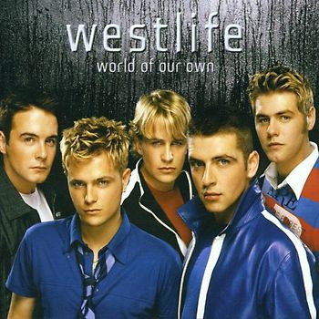 Westlife - World of Our Own