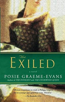 The Exiled: A Novel (The Anne Trilogy, Band 2)
